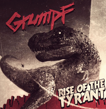 Grumpf : Rise of the Tyrant